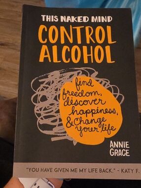 This Naked Mind: Control Alcohol - Annie Grace (Black & Orange Cover)